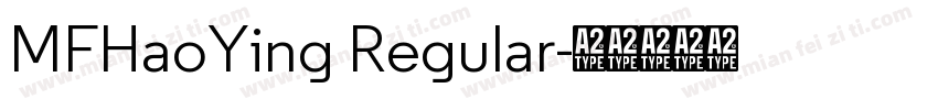 MFHaoYing Regular字体转换